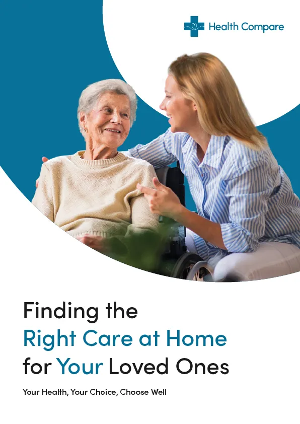 Finding the Right Care at Home for Your Loved Ones